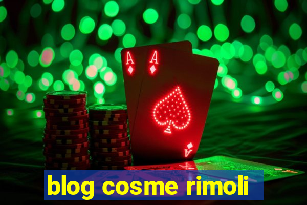 blog cosme rimoli